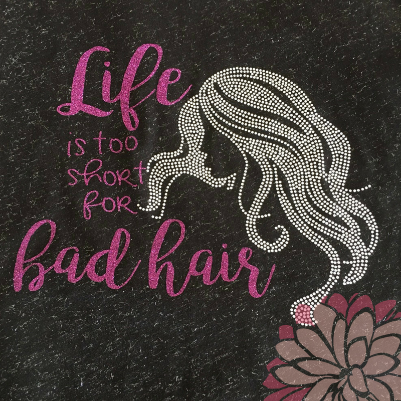Life is Too Short for a Bad Hair Day Glitter Ladies T-Shirt