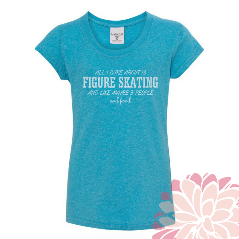 All I Care About is Figure Skating Adult Pre-Order